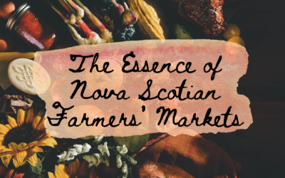 New Video: The Essence of Nova Scotian Farmers’ Markets
