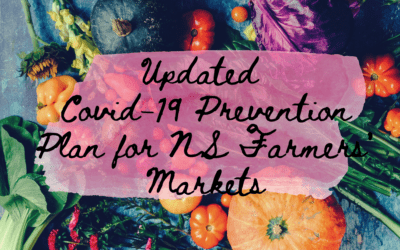 January 4, 2021 | Updated COVID-19 Prevention Plan for Nova Scotia’s Farmers’ Market Sector